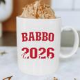 Proud Babbo Of a Class Of 2026 Graduate For Graduation Graphic Print Coffee Mug