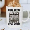 Read Books Stay Weird Book Lover Joke Introvert Reading Premium Graphic Print Coffee Mug