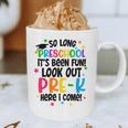 So Long Preschool Pre-K Here I Come Graduation Graphic Print Coffee Mug