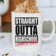 Straight Outta High School Class Of 2023 Graduation Graphic Print Coffee Mug
