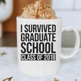 I Survived Graduate School Class Of 2018 Graduation Graphic Print Coffee Mug
