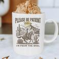 Western Please Be Patient With Me I'm From The 1900s Graphic Print Coffee Mug