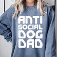 Anti-Social Dog Dad Quote For Anti Social Introvert Persons Comfort Colors Sweatshirt Blue Jean