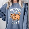Anxious But Cute Anxiety Meme Cat Lover Introvert For Men Women Comfort Colors Sweatshirt Blue Jean Anxious But Cute Anxiety Meme Cat Lover Introvert For Men Women Comfort Colors Sweatshirt Blue Jean