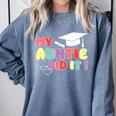 My Auntie Did It Aunt Graduation Nurse Doctor Aunt Graduated Comfort Colors Sweatshirt Blue Jean