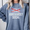 Awkwardly Social Socially Awkward Anxious Introverts Comfort Colors Sweatshirt Blue Jean