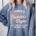 Bachelor Graduation 2026 Always Right Bachelor Degree Comfort Colors Sweatshirt Blue Jean