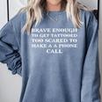 Brave Enough To Get Tattooed Introverts Comfort Colors Sweatshirt Blue Jean