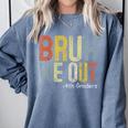 Bruh We Out 4th Graders Fourth Grade Graduation Class 2024 Comfort Colors Sweatshirt Blue Jean