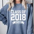 Class Of 2018 Retired Graduation TShirt Fun Retirement Shirt Comfort Colors Sweatshirt Blue Jean