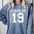 Class Of 2019 School Graduation Graphic Comfort Colors Sweatshirt Blue Jean