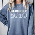 Class Of 2030 Teacher Student Cute Graduate Graduation Men Women Kids Comfort Colors Sweatshirt Blue Jean