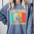 I Like Coffee And Maybe 3 People Introvert Anti-Social Comfort Colors Sweatshirt Blue Jean