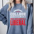 College Graduation For Conservatives Comfort Colors Sweatshirt Blue Jean