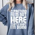 Cool Introvert Just Pretends I'm Not Heres Comfort Colors Sweatshirt Blue Jean Cool Introvert Just Pretends I'm Not Heres Comfort Colors Sweatshirt Blue Jean