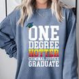 Criminal Justice Graduation Tshirt One Degree Hotter Comfort Colors Sweatshirt Blue Jean