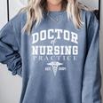 Cute DNP Nurse Live Loves Heal Graduation Appreciation Comfort Colors Sweatshirt Blue Jean