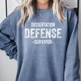 Dissertation Defense Survivor PhD Graduation Law Comfort Colors Sweatshirt Blue Jean