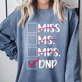 DNP Graduate Doctor Of Nursing Practice Graduation DNP Grad Comfort Colors Sweatshirt Blue Jean