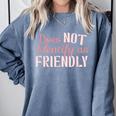 Does NOT Identify As Friendly Sarcastic Introvert Comfort Colors Sweatshirt Blue Jean Does NOT Identify As Friendly Sarcastic Introvert Comfort Colors Sweatshirt Blue Jean