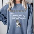 Dog-Trovert Boston Terrier Humor Definition Introvert Comfort Colors Sweatshirt Blue Jean Dog-Trovert Boston Terrier Humor Definition Introvert Comfort Colors Sweatshirt Blue Jean