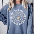I Don't Want To Be In The Loop Introvert Coffee Lover Comfort Colors Sweatshirt Blue Jean I Don't Want To Be In The Loop Introvert Coffee Lover Comfort Colors Sweatshirt Blue Jean