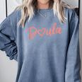 Doula Shirt Tee Heart Midwife Childbirth Graduation Comfort Colors Sweatshirt Blue Jean