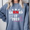 Earned It 2023 For Nurse Graduation Or RN LPN Class Of 2023 Comfort Colors Sweatshirt Blue Jean
