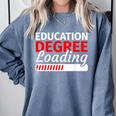 Education Major Shirts Teaching Degree Loading Graduation Comfort Colors Sweatshirt Blue Jean