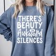 Embracing Awkward Silences Introvert Humor Antisocial Comfort Colors Sweatshirt Blue Jean
