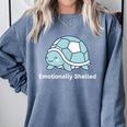 Emotionally Shelled Turtle Introvert Turtle Tee Comfort Colors Sweatshirt Blue Jean Emotionally Shelled Turtle Introvert Turtle Tee Comfort Colors Sweatshirt Blue Jean