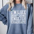 English Major Graduation Shirt I'm Like 2018 Done Comfort Colors Sweatshirt Blue Jean