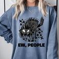 Ew People Introvert Cat Lover Crazy Cats Lady Comfort Colors Sweatshirt Blue Jean Ew People Introvert Cat Lover Crazy Cats Lady Comfort Colors Sweatshirt Blue Jean