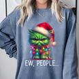 Ew People Meowy Cat Christmas Introvert Men Women Comfort Colors Sweatshirt Blue Jean Ew People Meowy Cat Christmas Introvert Men Women Comfort Colors Sweatshirt Blue Jean