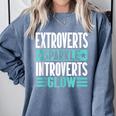 Extroverts Sparkle Introverts Glow Introvert Comfort Colors Sweatshirt Blue Jean Extroverts Sparkle Introverts Glow Introvert Comfort Colors Sweatshirt Blue Jean