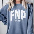 Family Nurse Practitioner FNP Graduation 2019 Comfort Colors Sweatshirt Blue Jean