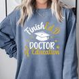 FinishEdD Doctor Of Education Graduation EdD Graduate Comfort Colors Sweatshirt Blue Jean