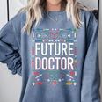 Future Doctor Graduation School Kids Toddler Women Men Comfort Colors Sweatshirt Blue Jean