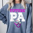 Future PA Physician Assistant Graduation Comfort Colors Sweatshirt Blue Jean