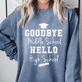 Goodbye Middle School Hello High School Graduation T-Shirt Comfort Colors Sweatshirt Blue Jean