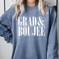 Grad And Boujee Graduation High School College Fun Comfort Colors Sweatshirt Blue Jean