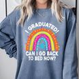 I Graduated Can I Go Back To Bed Now Graduation Hat Rainbow Comfort Colors Sweatshirt Blue Jean