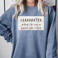 I Graduated Now I'm Like Smart & Stuff Tee Graduation Shirts Comfort Colors Sweatshirt Blue Jean