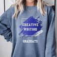 Graduation Graduated Creative Writing Degree University Comfort Colors Sweatshirt Blue Jean