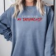 Graduation I Survived My Internship But Just Barely Comfort Colors Sweatshirt Blue Jean