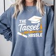 Graduation T Shirt Tassel Was Worth The Hassle Tee Comfort Colors Sweatshirt Blue Jean