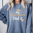 My Grandson Did It Proud Class Senior Graduate Graduation Comfort Colors Sweatshirt Blue Jean