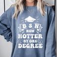 Groovy Nurse BSN Now Hotter By One Degree Graduation BSN RN Comfort Colors Sweatshirt Blue Jean