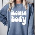 Homebody Introvert I Want To Stay Home Quiet Please Comfort Colors Sweatshirt Blue Jean Homebody Introvert I Want To Stay Home Quiet Please Comfort Colors Sweatshirt Blue Jean
