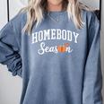 Homebody Season Introvert Fall Vibes Stay Home Comfort Colors Sweatshirt Blue Jean